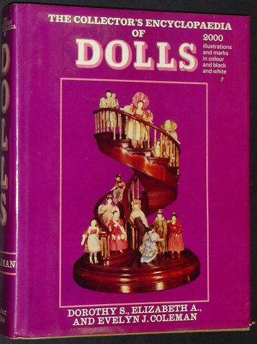 Imagen de archivo de The Collector's Encyclopedia of Dolls a la venta por Cultural Connection