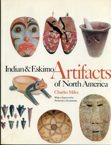 Beispielbild fr Indian and Eskimo artifacts of North America zum Verkauf von Idaho Youth Ranch Books