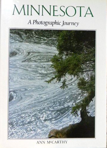 Minnesota: A Photographic Journey (9780517001776) by McCarthy, Ann