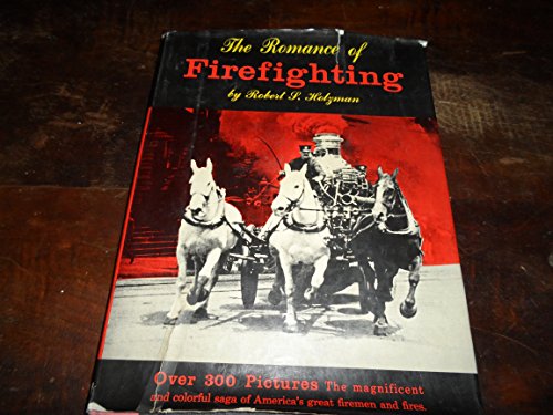 Stock image for Romance of Firefighting for sale by Front Cover Books