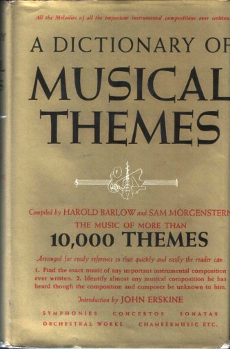 A Dictionary of Musical Themes (9780517004531) by Barlow; Morgenstern