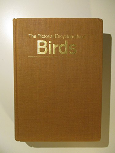 9780517005491: THE PICTORIAL ENCYCLOPEDIA OF BIRDS