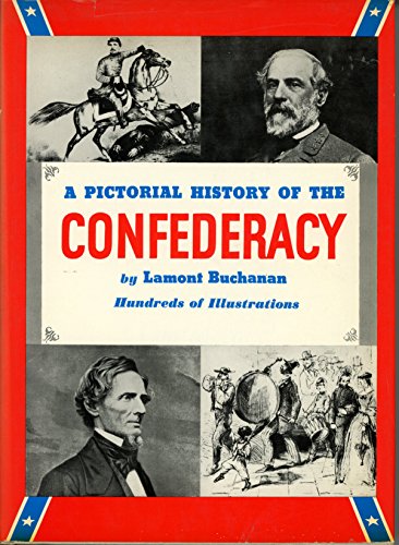 Beispielbild fr A Pictorial History of the Confederacy zum Verkauf von Wonder Book