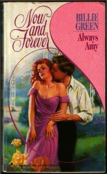 Always Amy (Now and Forever) (9780517008010) by Billie Green