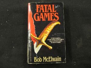Imagen de archivo de Fatal Games a la venta por Celt Books