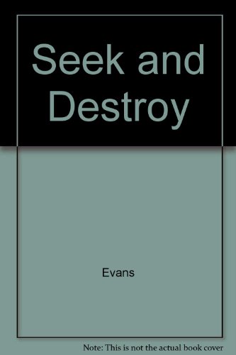 Seek And Destroy (9780517012000) by Evans, Alan