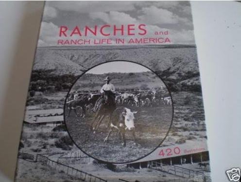 Imagen de archivo de Ranches and Ranch Life in America a la venta por HPB-Ruby