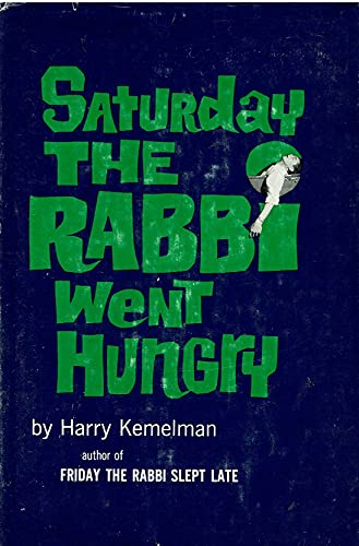 Imagen de archivo de Saturday the Rabbi Went Hungry a la venta por Better World Books