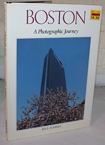 Imagen de archivo de Boston : A Photographic Journey a la venta por Better World Books