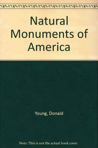 Beispielbild fr Natural Monuments of America zum Verkauf von Better World Books