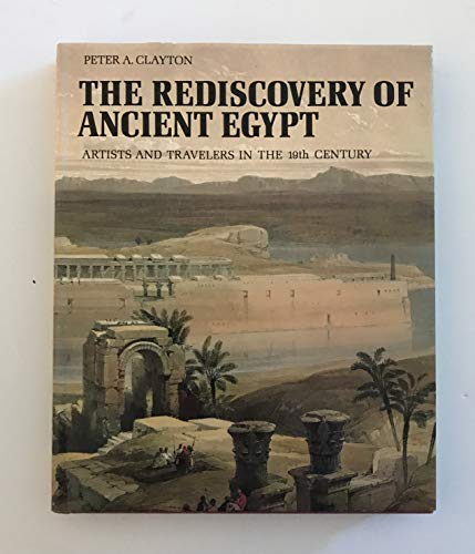 Stock image for Rediscovery of Ancient Egypt: Art and Travel for sale by Half Price Books Inc.