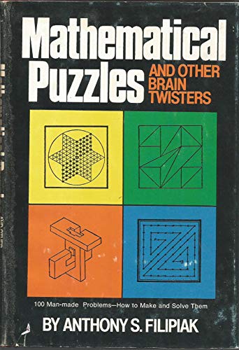 9780517015445: Mathematical Puzzles: Ant Other Brain Twisters