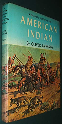 Imagen de archivo de A Pictorial History of the American Indian a la venta por Books of the Smoky Mountains