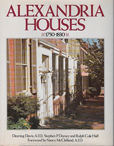 Stock image for Alexandria Houses : 1750-1830 for sale by Better World Books