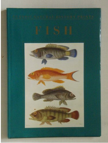 Imagen de archivo de Fish: Classic Natural History Prints a la venta por Adkins Books