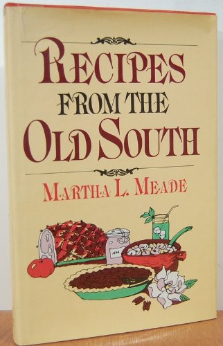 Imagen de archivo de Recipes from the Old South a la venta por Books Unplugged