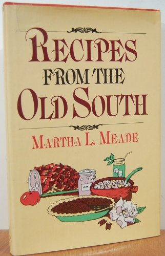 9780517019672: Recipes from the Old South