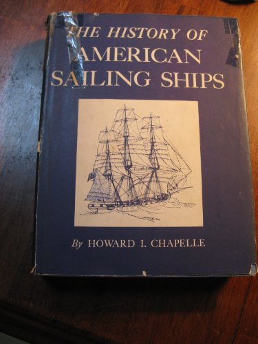 Stock image for The History Of American Sailing Ships for sale by Hawking Books