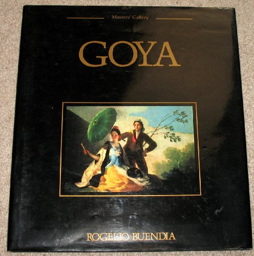 9780517025567: Goya (Master's Gallery)