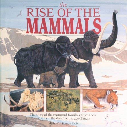 Rise of the Mammals, The