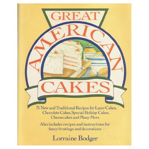 Beispielbild fr Great American Cakes zum Verkauf von Wonder Book