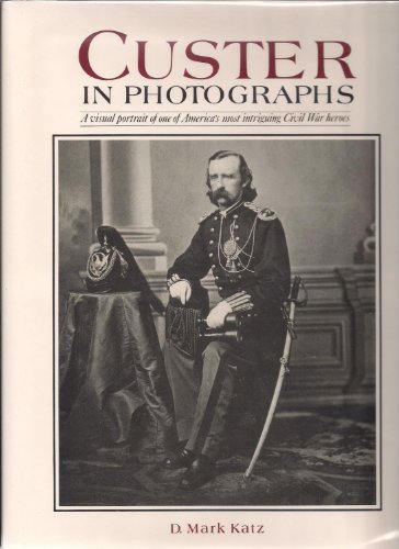 Stock image for Custer in Photographs for sale by Books-FYI, Inc.