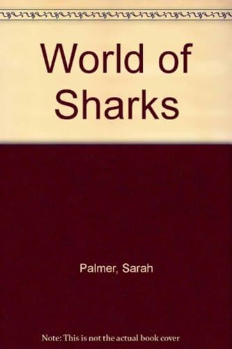 World of Sharks (9780517027479) by Palmer, Sarah