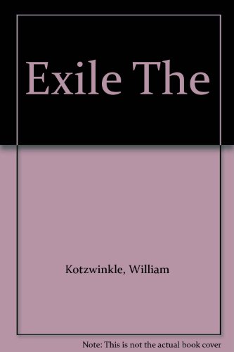 Exile The (9780517027585) by Kotzwinkle, William