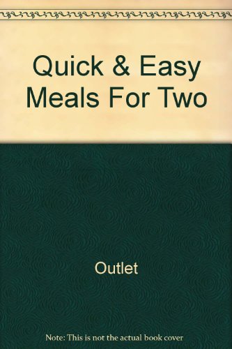 9780517028094: Quick & Easy Meals For Two