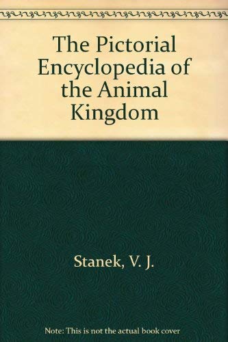 9780517029633: The Pictorial Encyclopedia of the Animal Kingdom [Gebundene Ausgabe] by Stane...