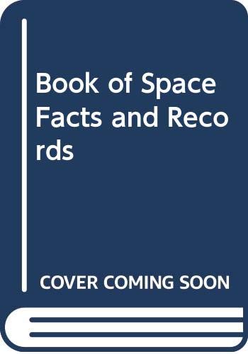9780517030516: The Book of Space: Facts and Records