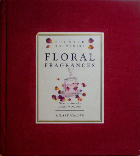 Imagen de archivo de Floral Fragrances a la venta por Better World Books: West