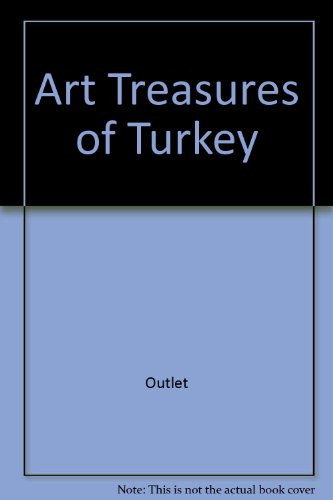 9780517030912: Art Treasures of Turkey