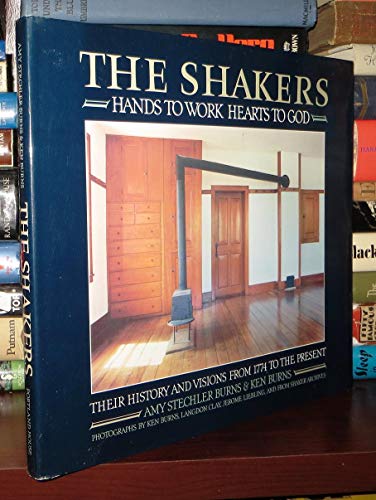 Imagen de archivo de The Shakers: Hands to Work, Hearts to God a la venta por Bearly Read Books