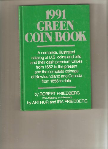 Imagen de archivo de 1991 Green Coin Book a la venta por Wonder Book