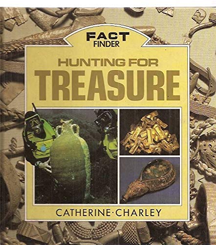 Stock image for Fact Finder: Hunting for Treasures for sale by Doc O'Connor