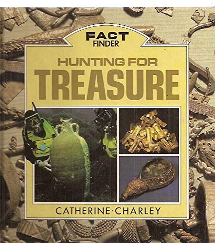 9780517033982: Hunting for Treasure (Fact Finders)