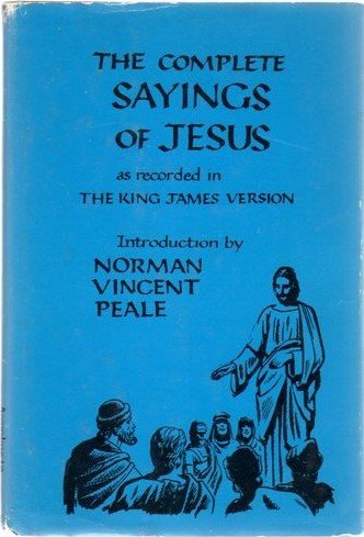 Imagen de archivo de THE COMPLETE SAYINGS OF JESUS As Recorded in the King James Version a la venta por ThriftBooks-Dallas