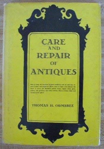 Beispielbild fr Care and Repair of Antiques zum Verkauf von Better World Books
