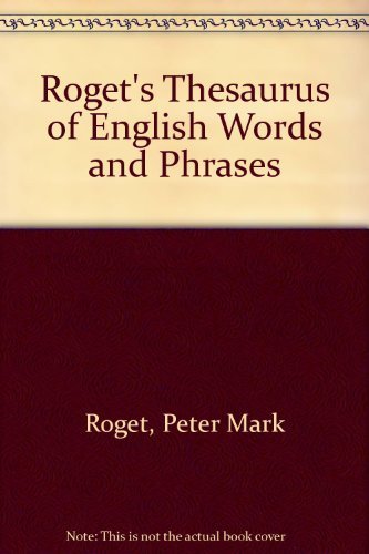 Beispielbild fr Roget's Thesaurus of English Words & Phrases zum Verkauf von Half Price Books Inc.