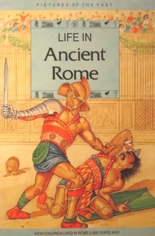 Imagen de archivo de Life In Ancient Rome( Pictures of the Past Ser.) a la venta por Half Price Books Inc.