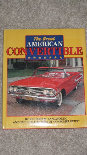 9780517035849: The Great American Convertible