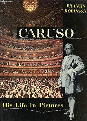Beispielbild fr Caruso His Life In Pictures zum Verkauf von Better World Books