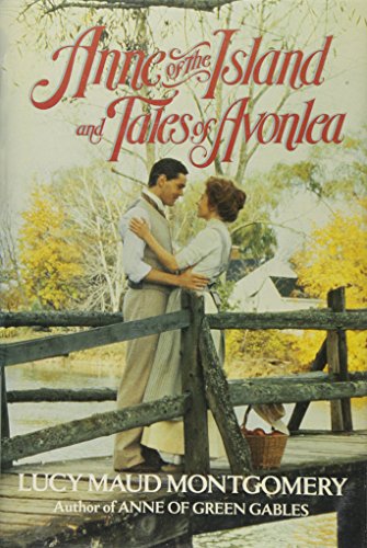 Stock image for Anne of the Islands and Tales of Avonlea for sale by Your Online Bookstore