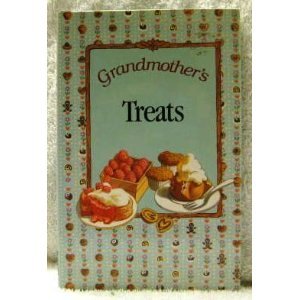 Imagen de archivo de Grandmother's Treats a la venta por Wonder Book