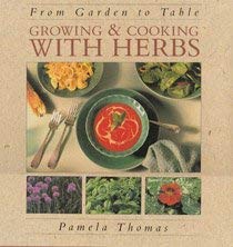 From Garden to Table: Growing & Cooking with Herbs