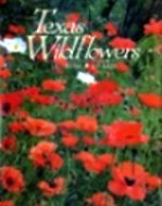 Beispielbild fr Texas Wildflowers. zum Verkauf von Antiquariat Knacke
