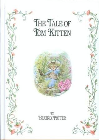 Stock image for The Tale of Tom Kitten for sale by Wonder Book