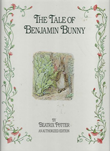 The Tale of Benjamin Bunny (Classic Tales of Beatrix Potter) [Hardcover] by P. - Potter, Beatrix