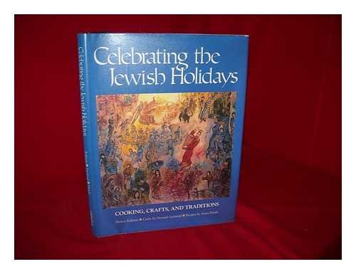 Beispielbild fr Celebrating the jewish holidays : cooking, crafts, and traditions zum Verkauf von Pangloss antikvariat & text.